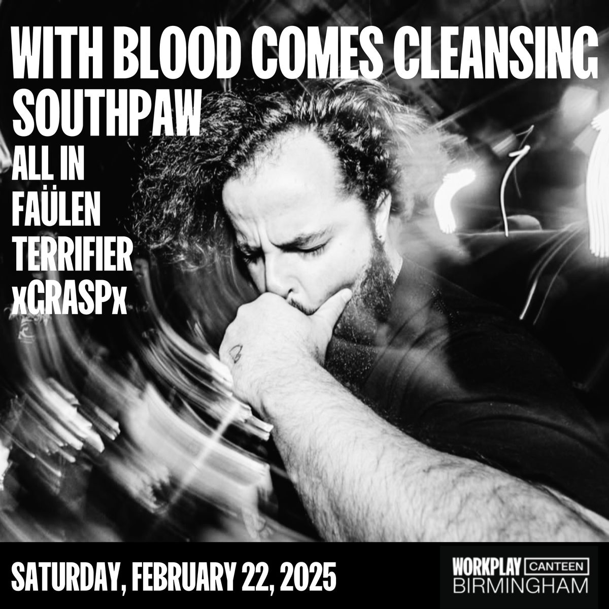 With Blood Comes Cleansing, Southpaw, All In, Fa\u00fclen, TERRIFIER, xGRASPx 