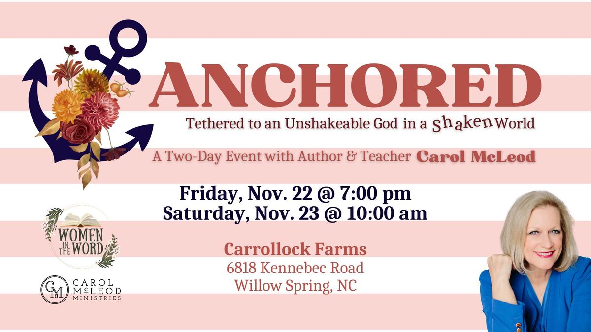 ANCHORED - Tethered to an Unshakeable God in a Shaken World