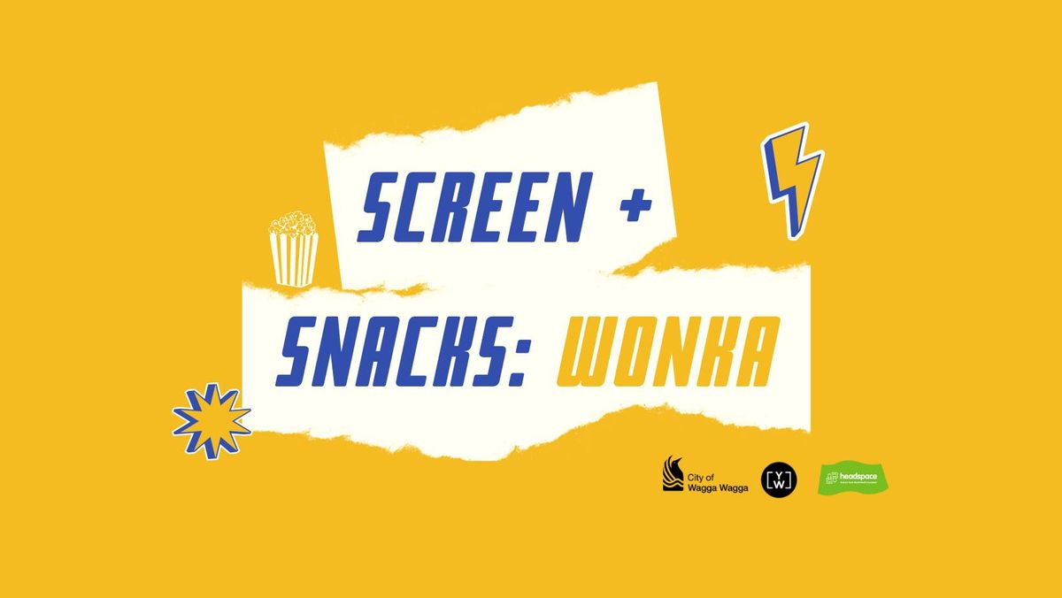 Screen + Snacks: Wonka