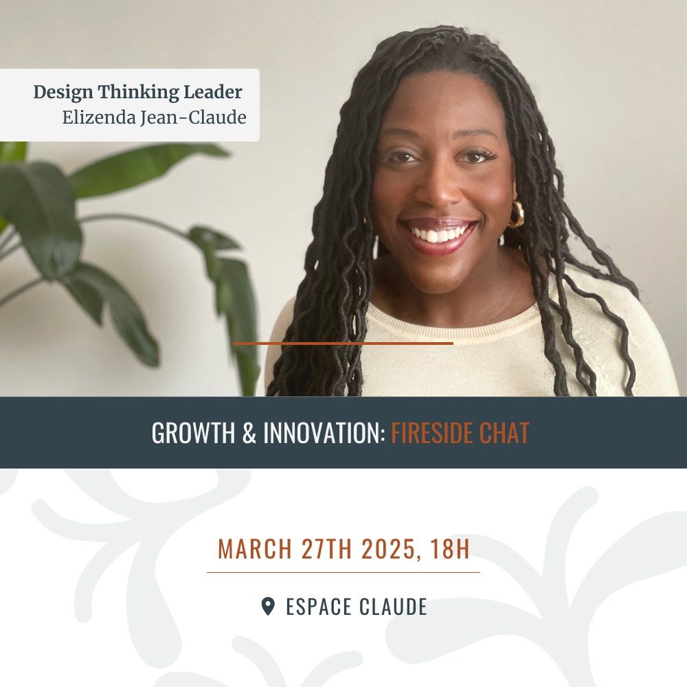 \ud83c\udf31 Growth & Innovation: Fireside Chat with Elizenda Jean-Claude