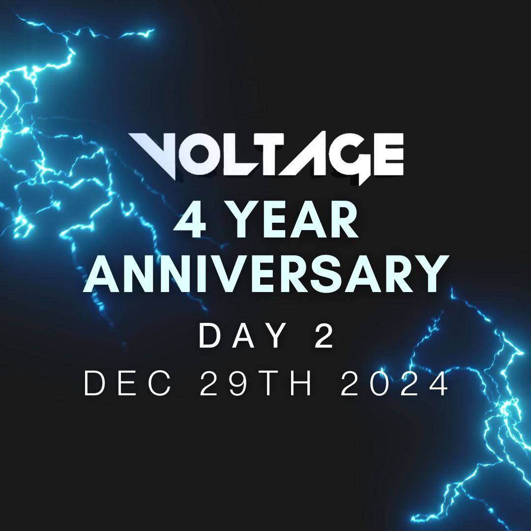 VOLTAGE After Hours - 4 Year Aniv. 12\/29 (Day 2)