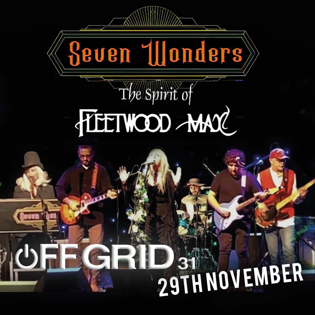 Seven Wonders - The Spirit Of Fleetwood Mac at OffGrid 31