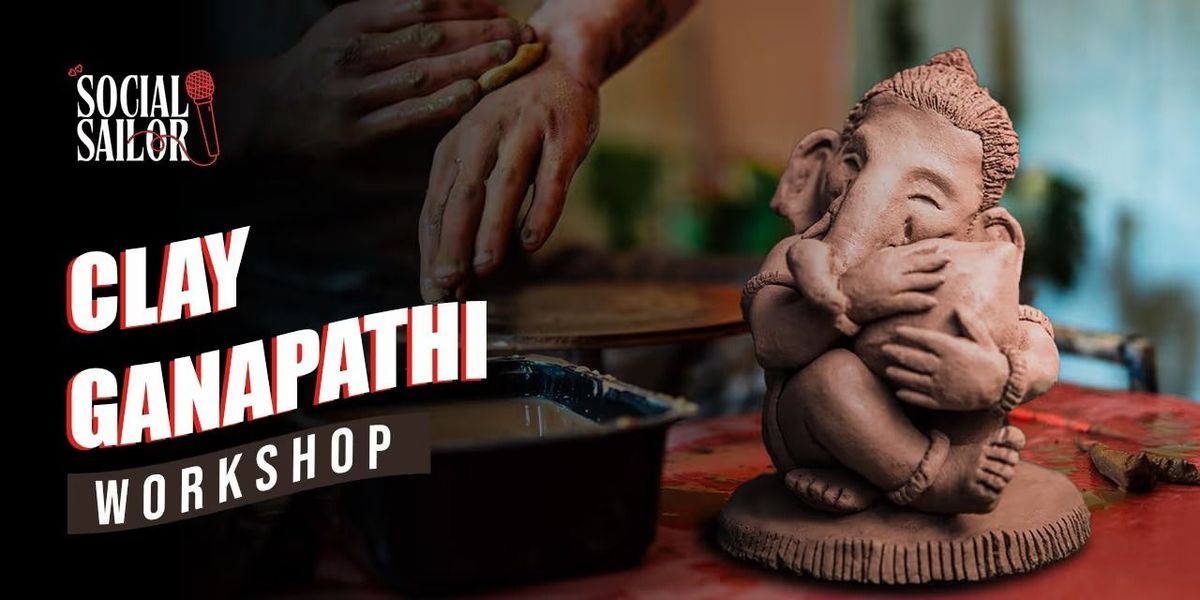 Clay Ganapathi Workshop - Hyderabad
