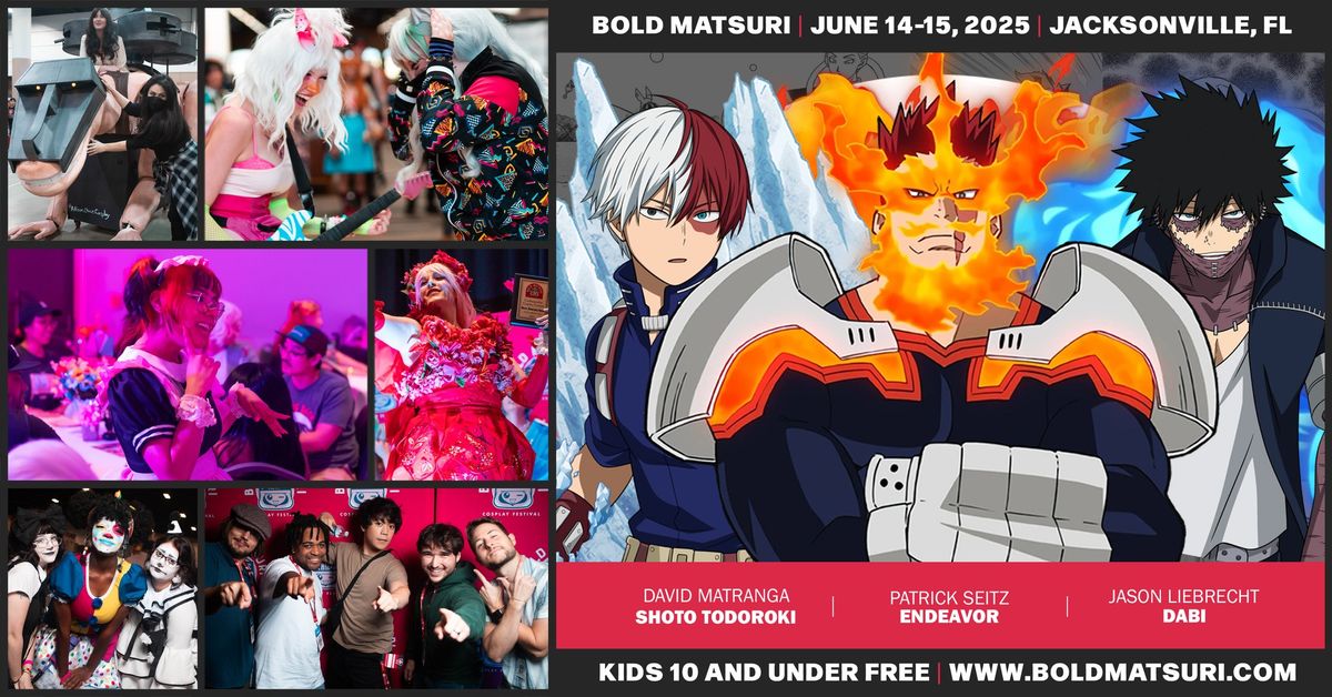 Bold Matsuri June 14-15, 2025