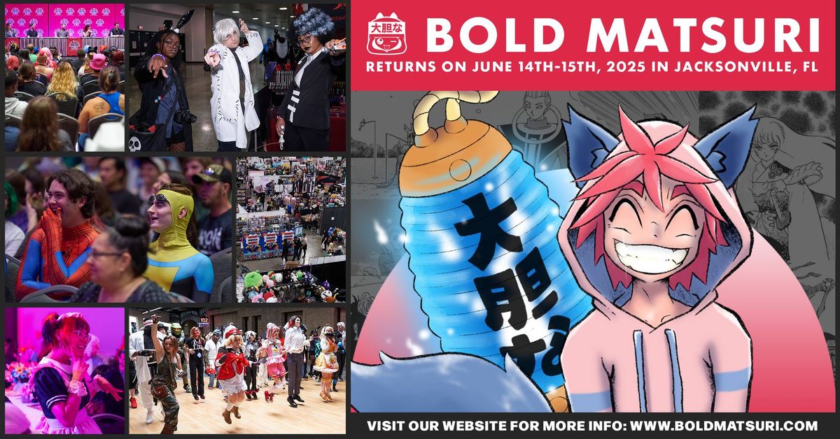 Bold Matsuri June 14-15, 2025