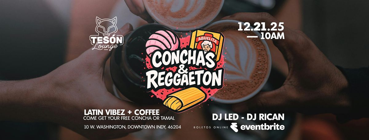 Conchas & Reggaeton