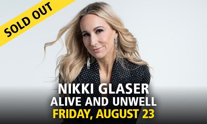 Nikki Glaser: Alive & Unwell Tour