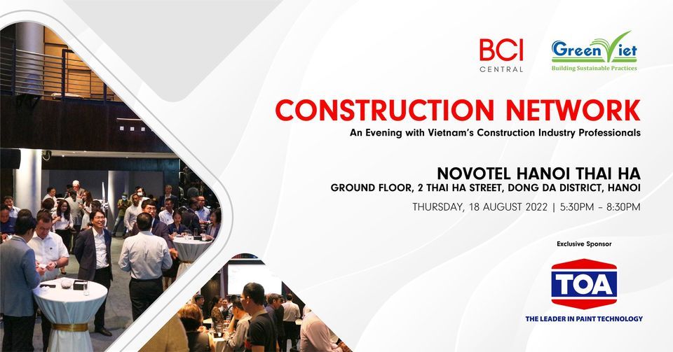 BCI CONSTRUCTION NETWORK HANOI | AUGUST 2022