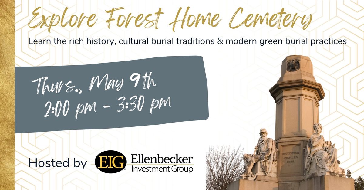 Tour: Burial Traditions at Forest Home Cemetery