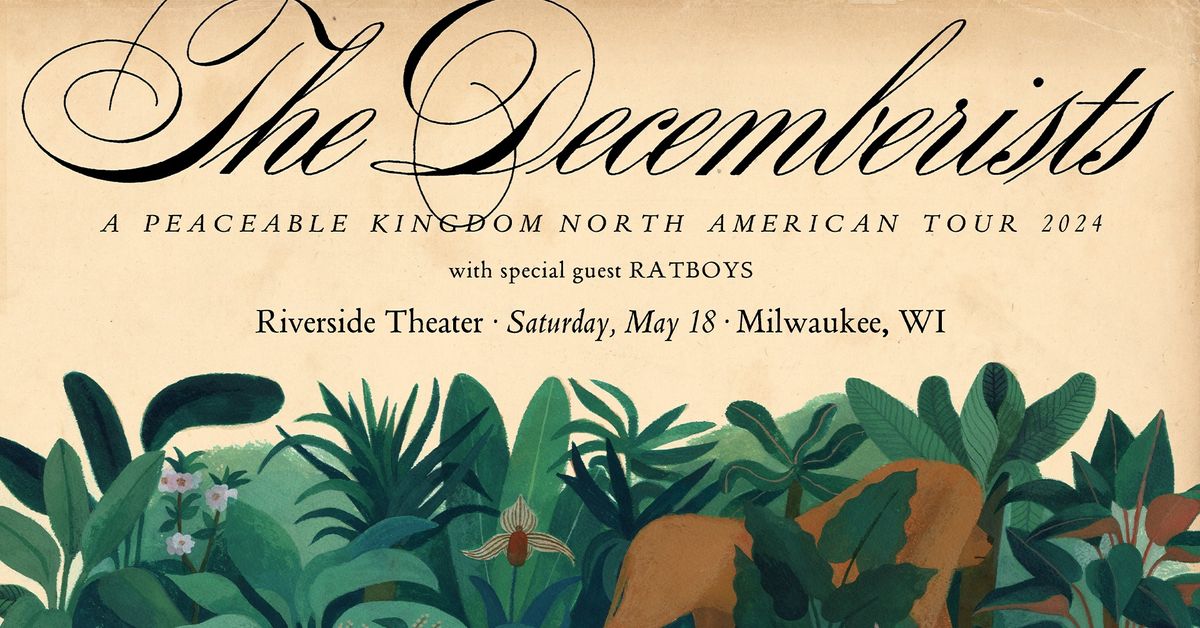 The Decemberists w\/ Ratboys at Riverside Theater