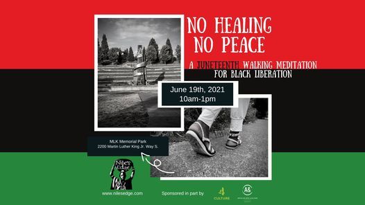 No Healing, No Peace. A Walking Meditation for Black Liberation