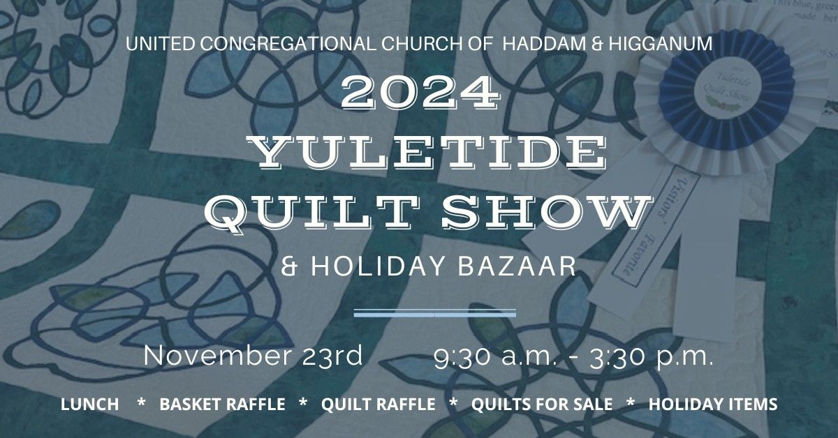 13th Annual Yuletide Quilt Show