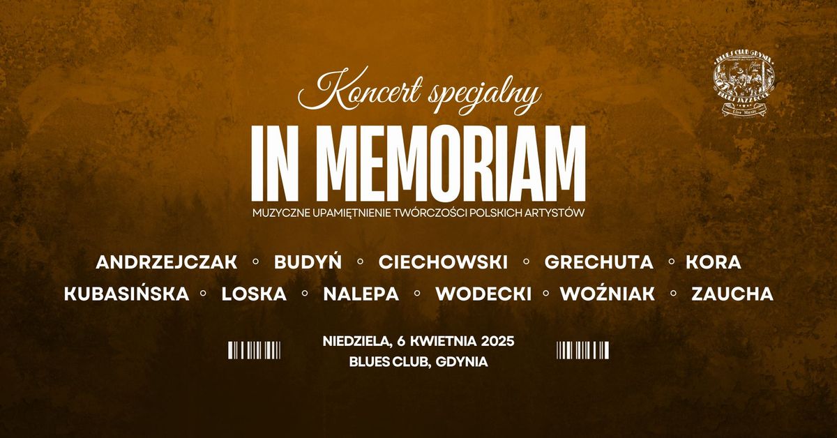 In Memoriam Projekt  \u25e6  "W ho\u0142dzie polskim artystom"  \u25e6  Blues Club, Gdynia