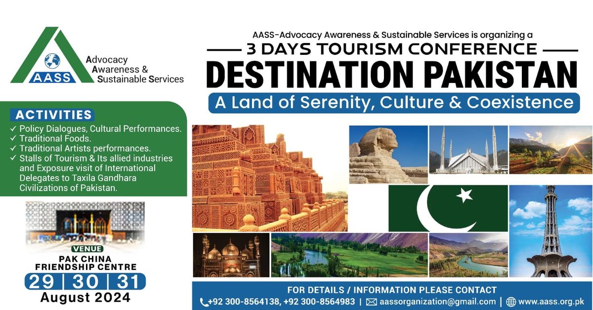 Destination Pakistan - A Land of Serenity, Culture & Coexistence 