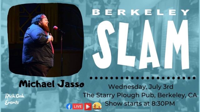 The Berkeley Slam ft. Michael Jasso