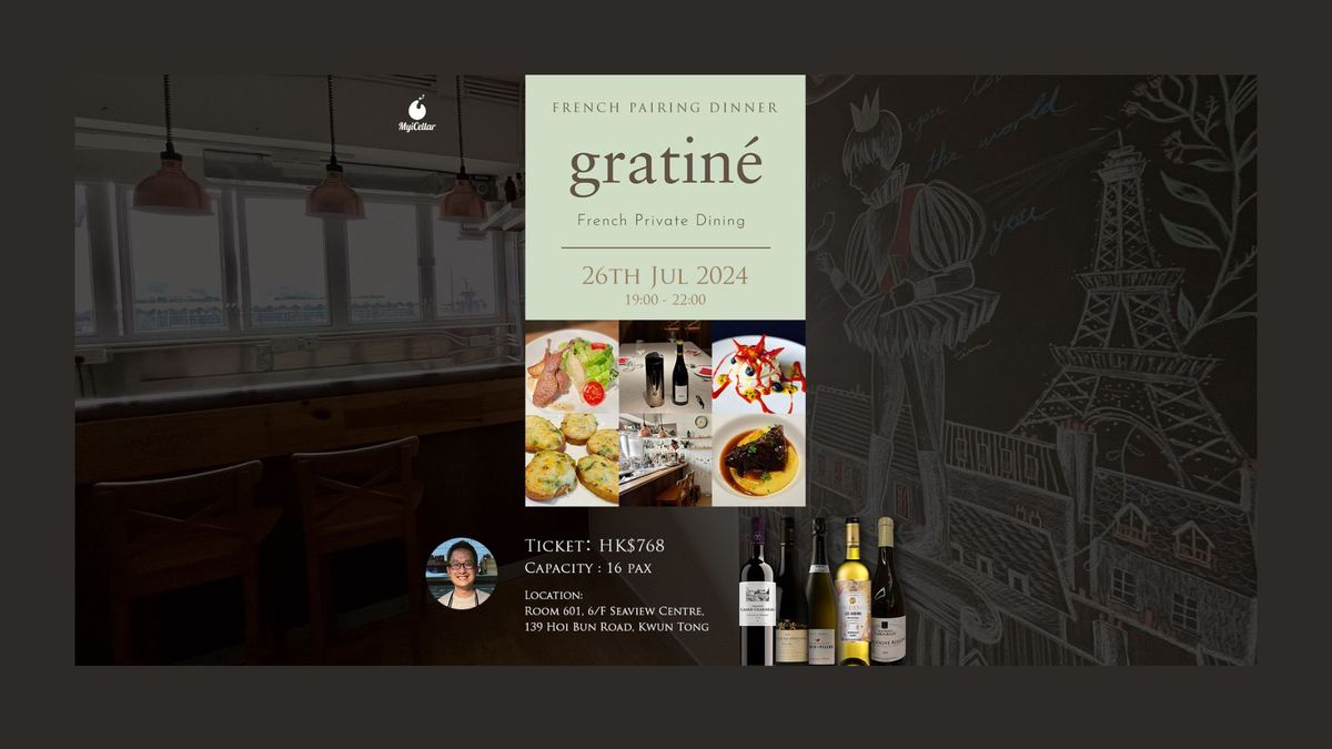 French Pairing Dinner in Gratin\u00e9| MyiCellar \u96f2\u7a96