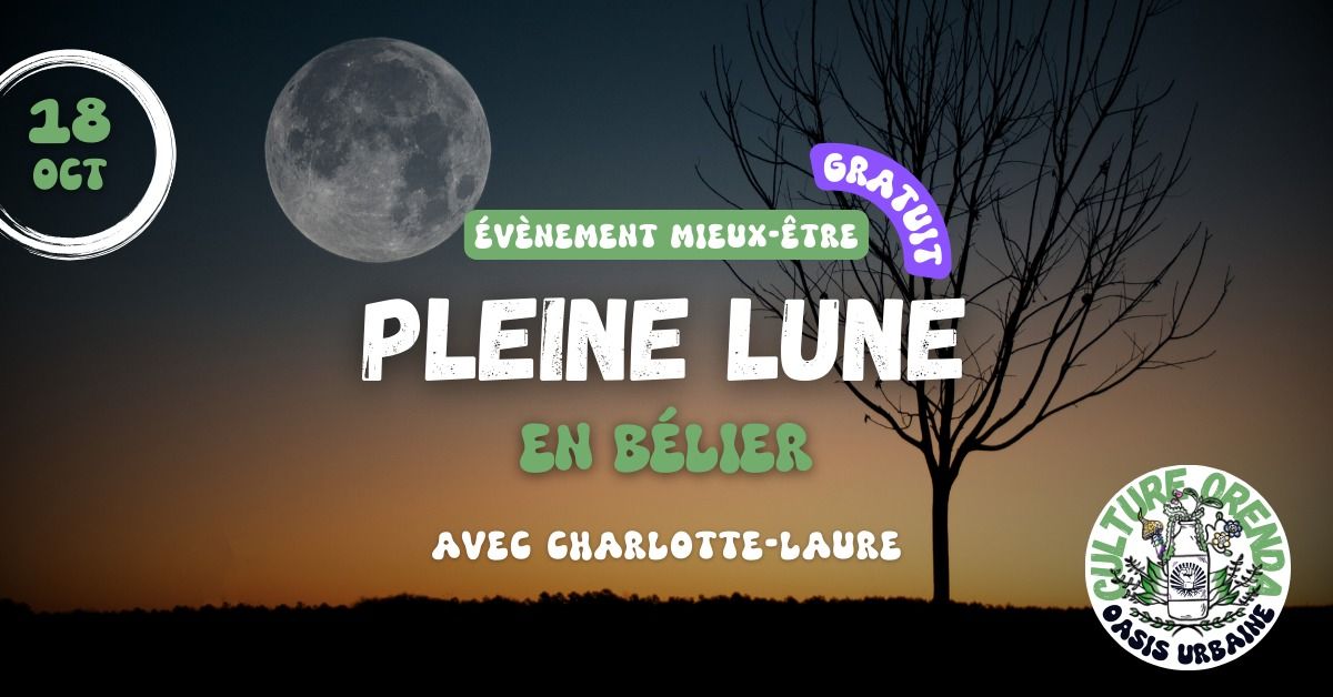 SOIR\u00c9E PLEINE LUNE \/ c\u00e9l\u00e9brations & intentions