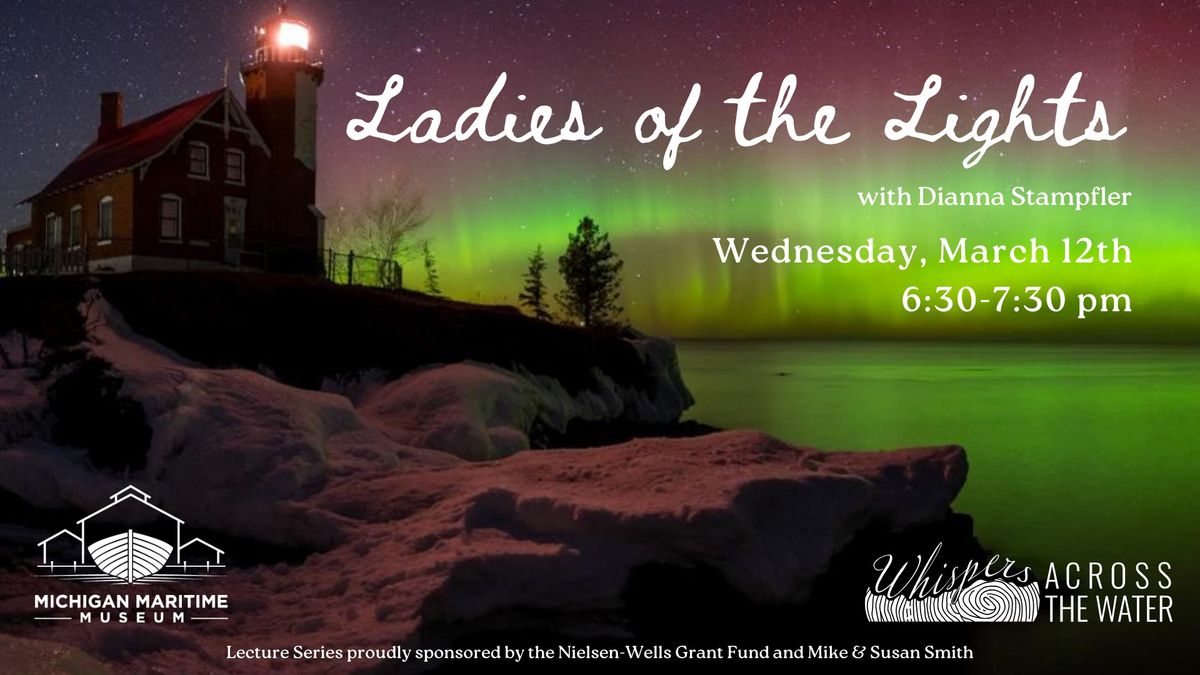 Lecture Series- Ladies of the Lights