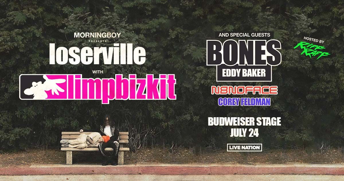 LOSERVILLE 2024: Limp Bizkit,BONES,N8NOFACE,Corey Feldman,Riff Raff
