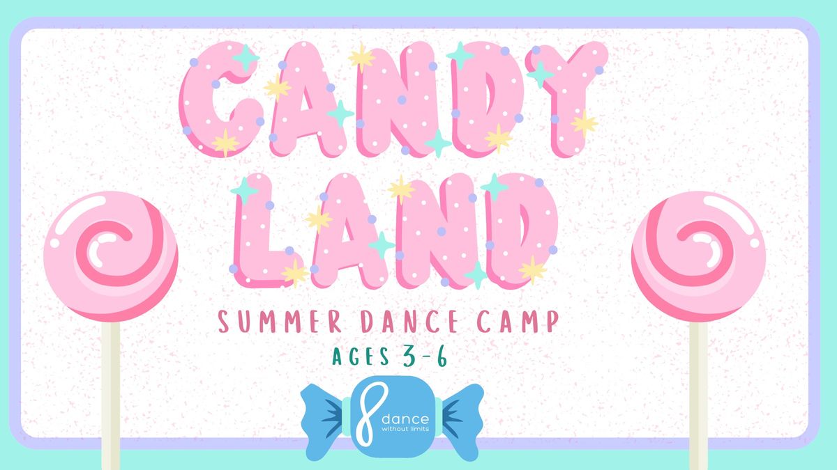 Candyland Summer Dance Camp