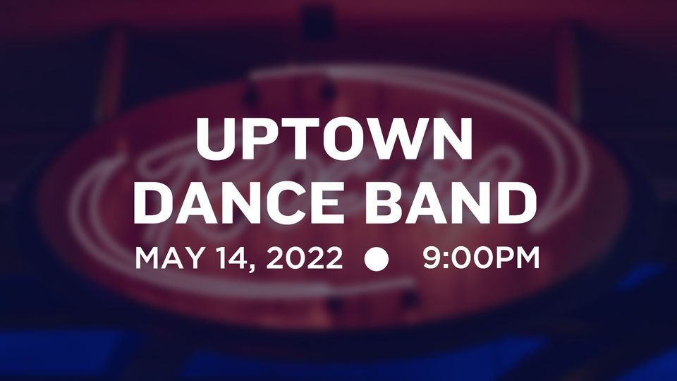 Uptown Dance Band | Rocks Lounge, Rocks Lounge, New Buffalo, 14 May 2022