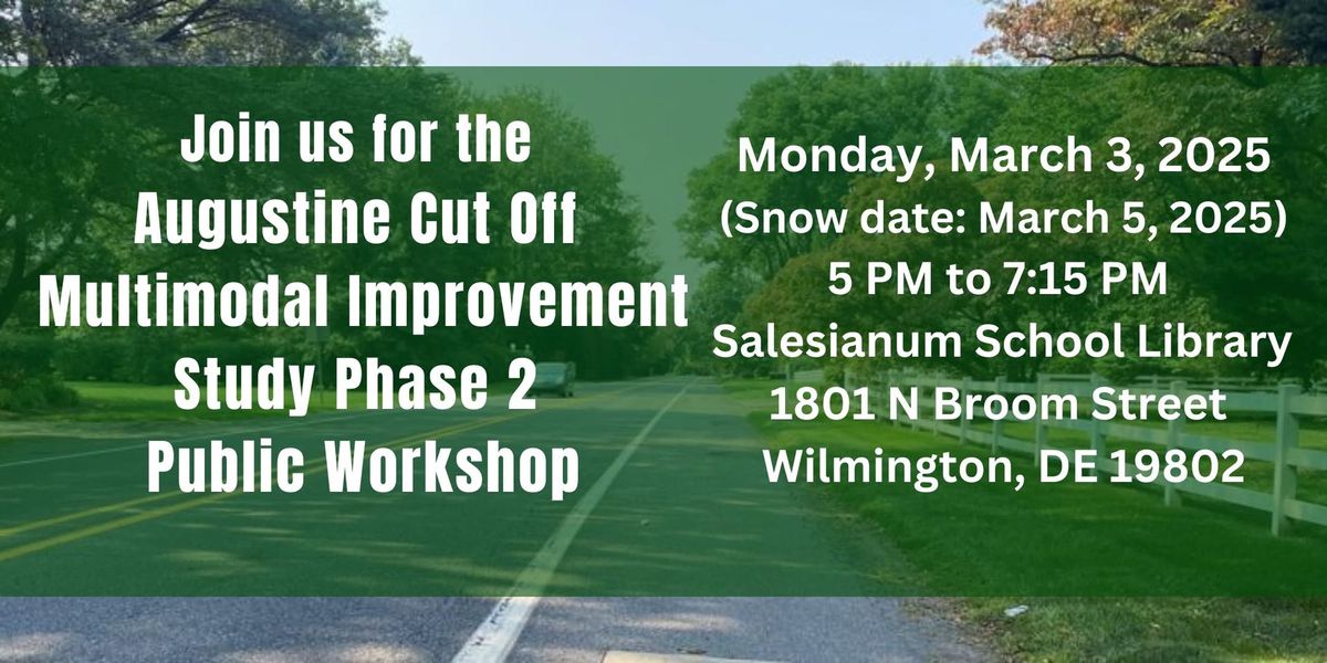 Augustine Cut Off Multimodal Improvement Study Phase 2 Public Workshop