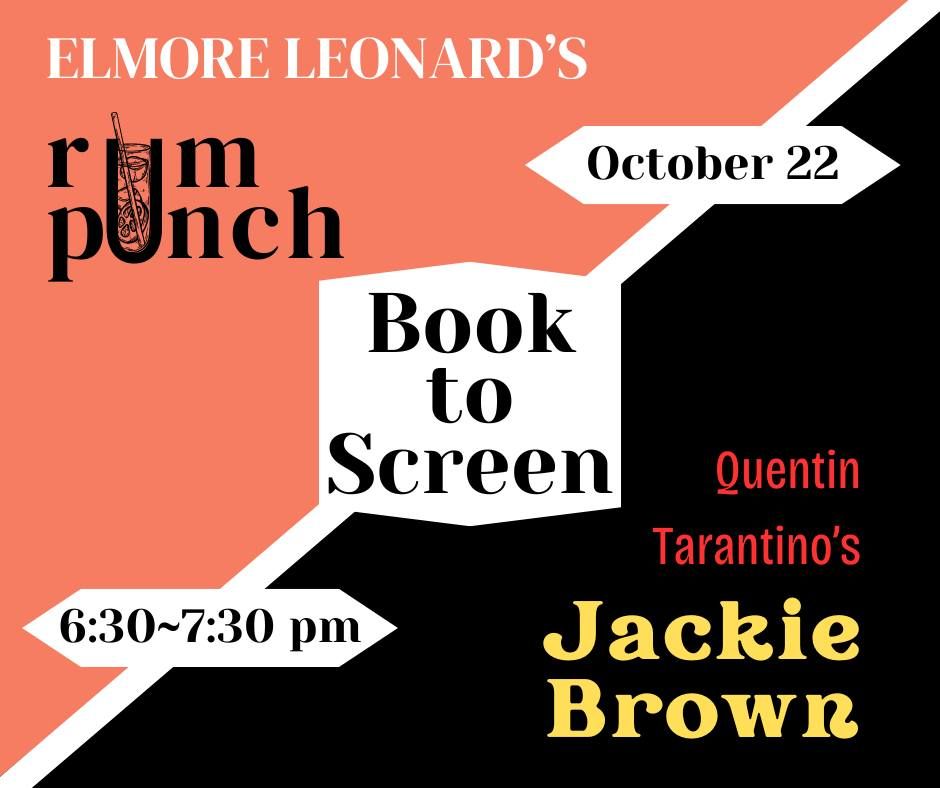 Book to Screen: Rum Punch and Jackie Brown