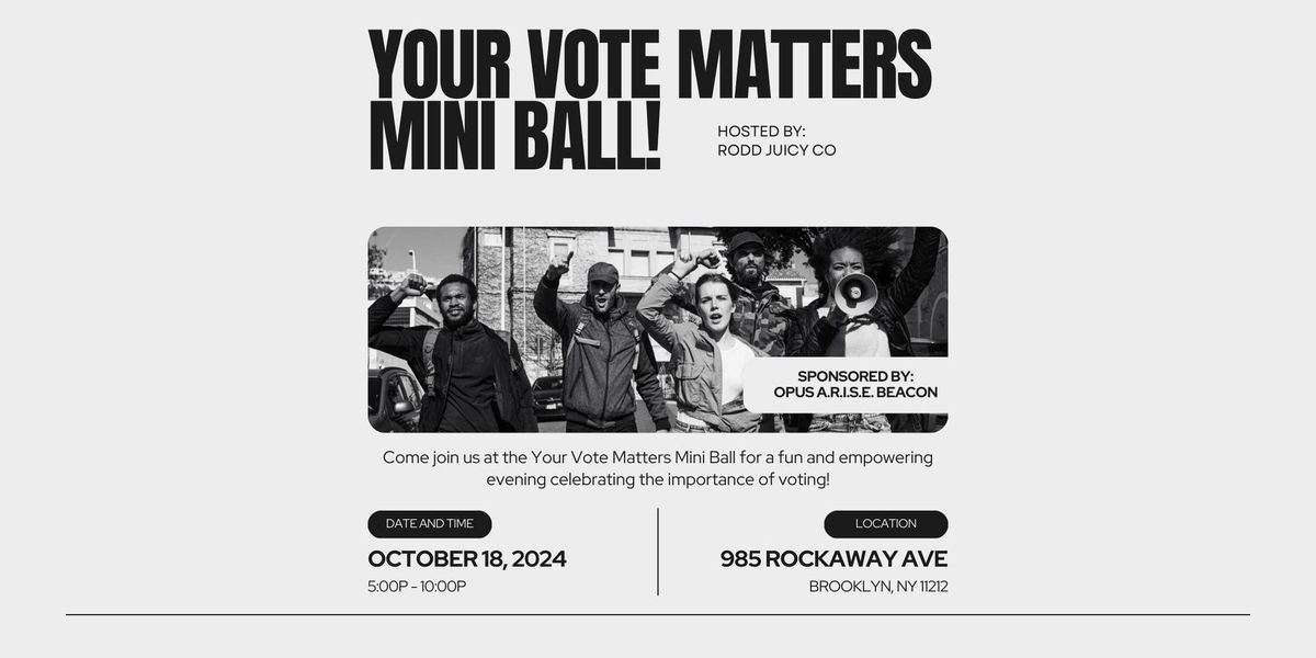 YOUR VOTE MATTERS MINI BALL!