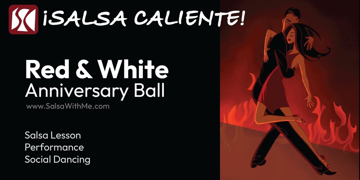 Salsa Caliente Red & White Anniversary Ball