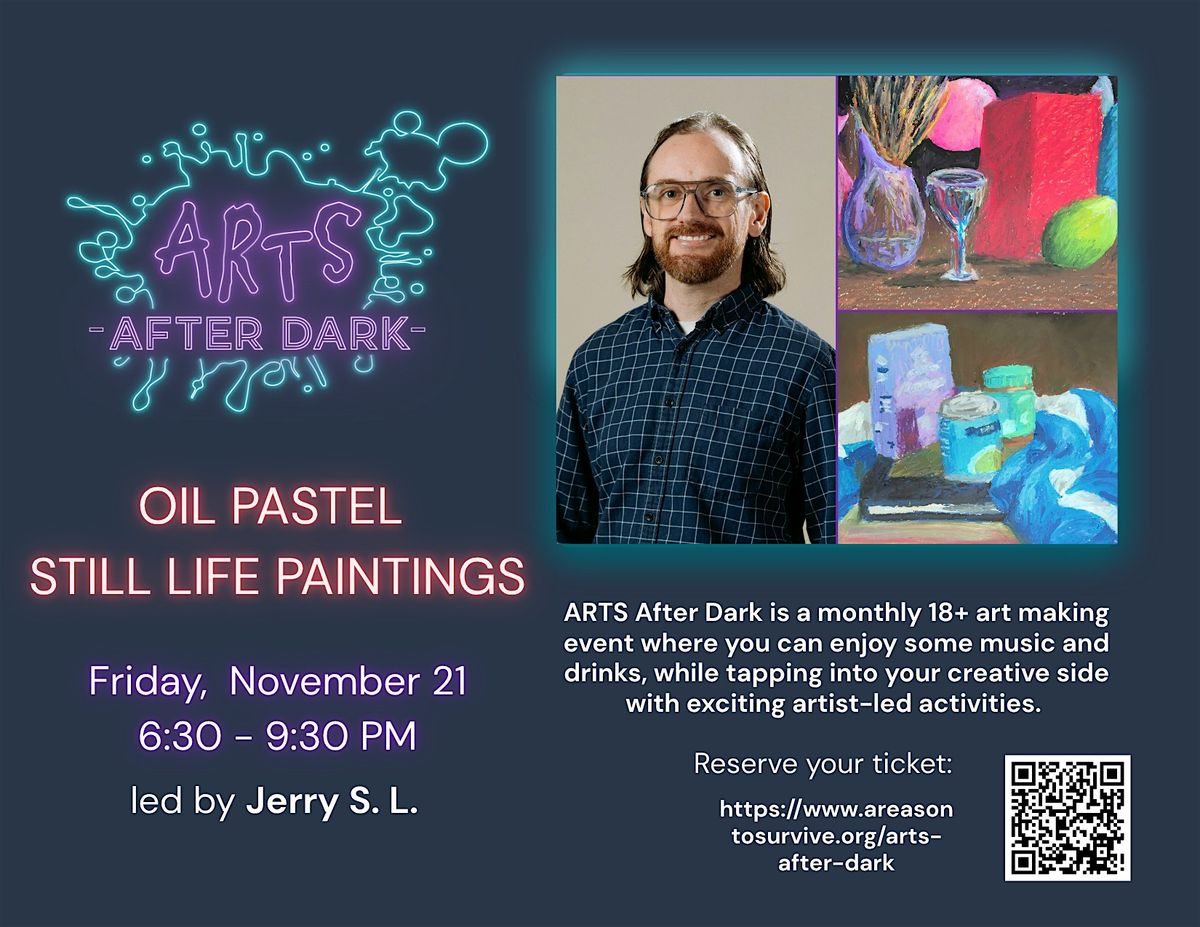 ARTS After Dark: Oil Pastels Still Life