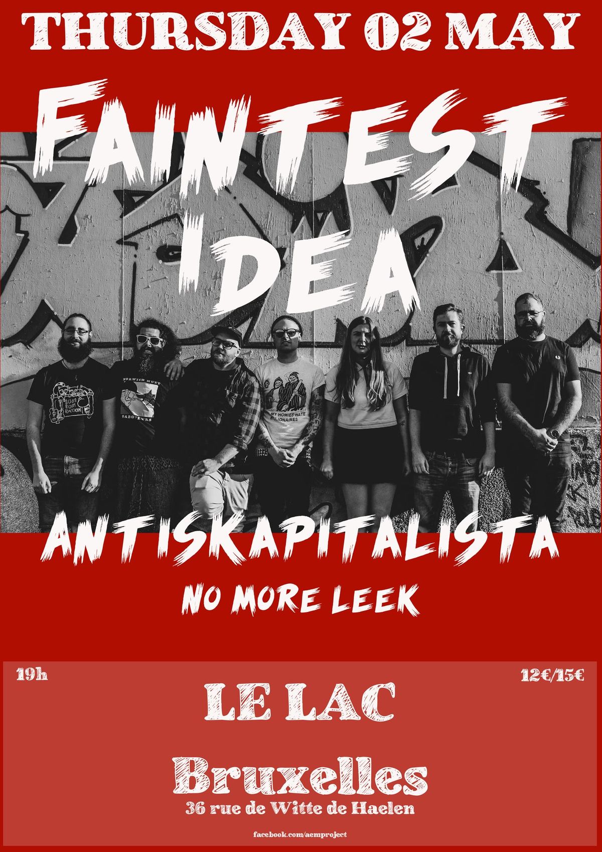 Faintest Idea + Antiskapitalista + No More Leek