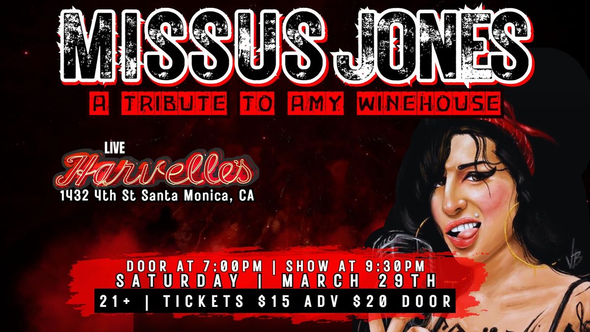 Missus Jones live at Harvelle's Santa Monica!