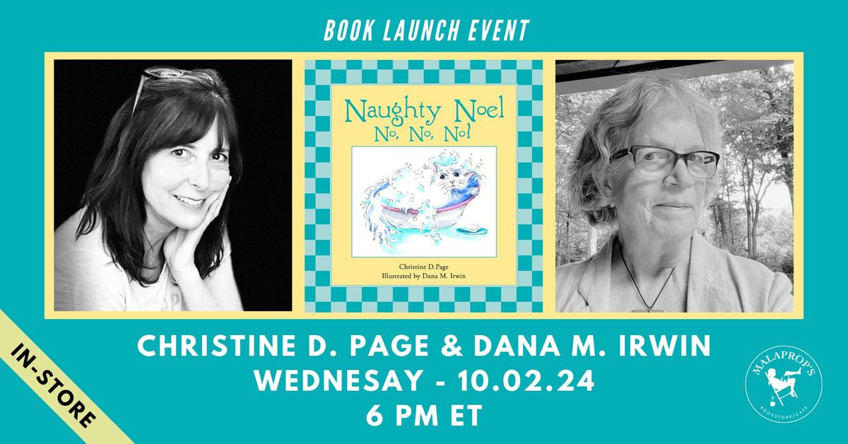 Naughty Noel No, No, No! Launch with Christine D. Page and Dana M. Irwin