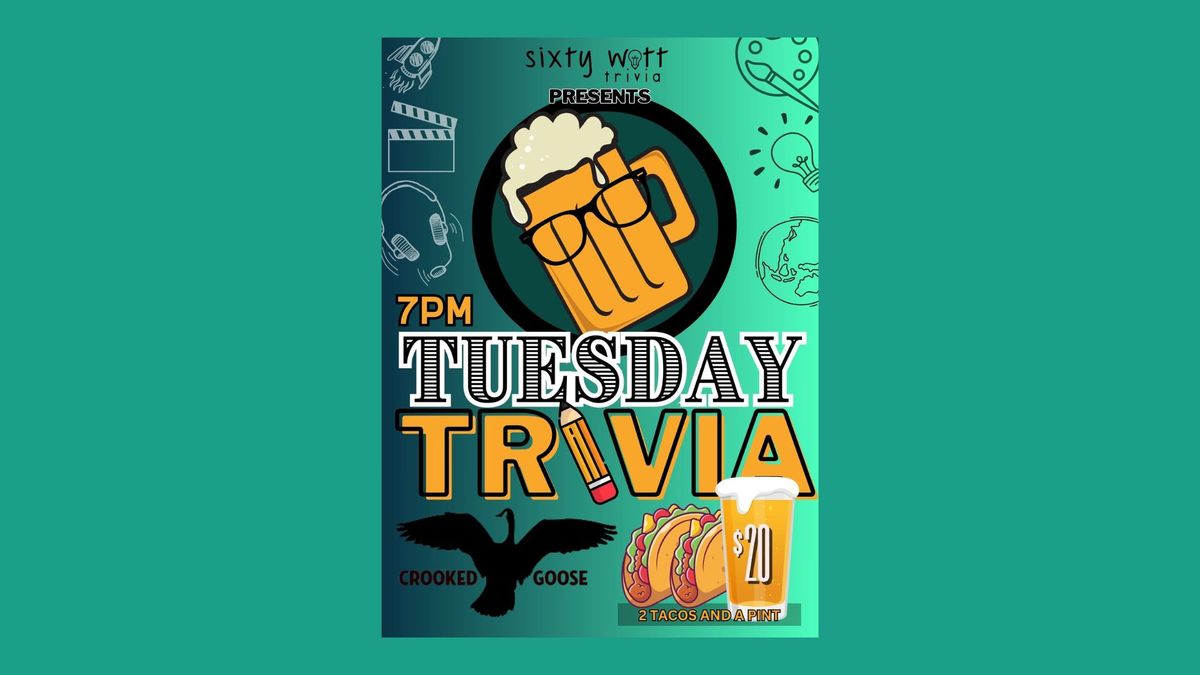 Tuesday Trivia @ The Crooked Goose