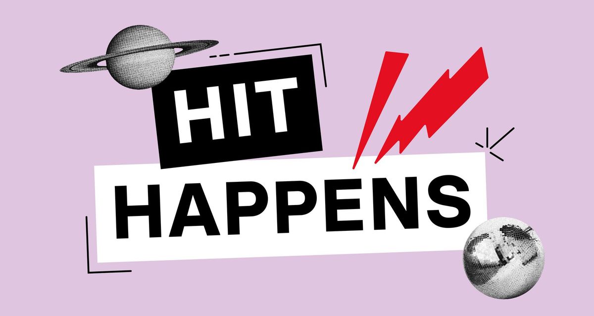 Hurra * HIT HAPPENS PARTY * is back
