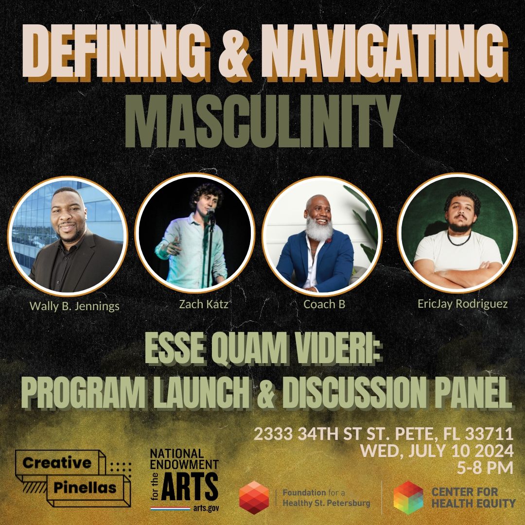Defining & Navigating Masculinity: Esse Quam Videri Program Launch & Discussion Panel