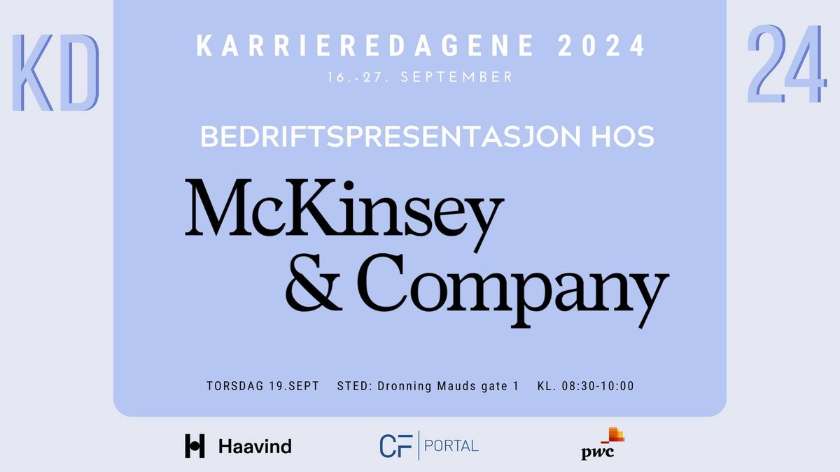 Bedriftspresentasjon hos Mckinsey - Karrieredagene 2024