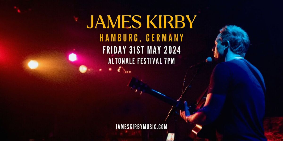 JAMES KIRBY - HAMBURG, GERMANY (Altonale Festival)
