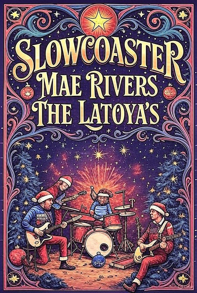 SLOWCOASTER, Mae Rivers and the Latoyas Live at The Red Farm