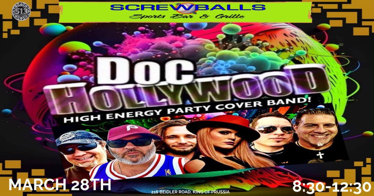 Screwballs welcomes the long awaited return of Doc Hollywood!  Let's party!