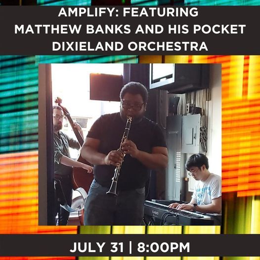 AMOC Presents: Amplify featuring Matthew Banks and His Pocket Dixieland Orchestra