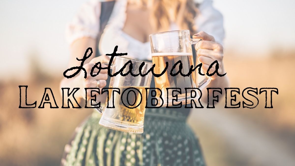 Lotawana Laketoberfest