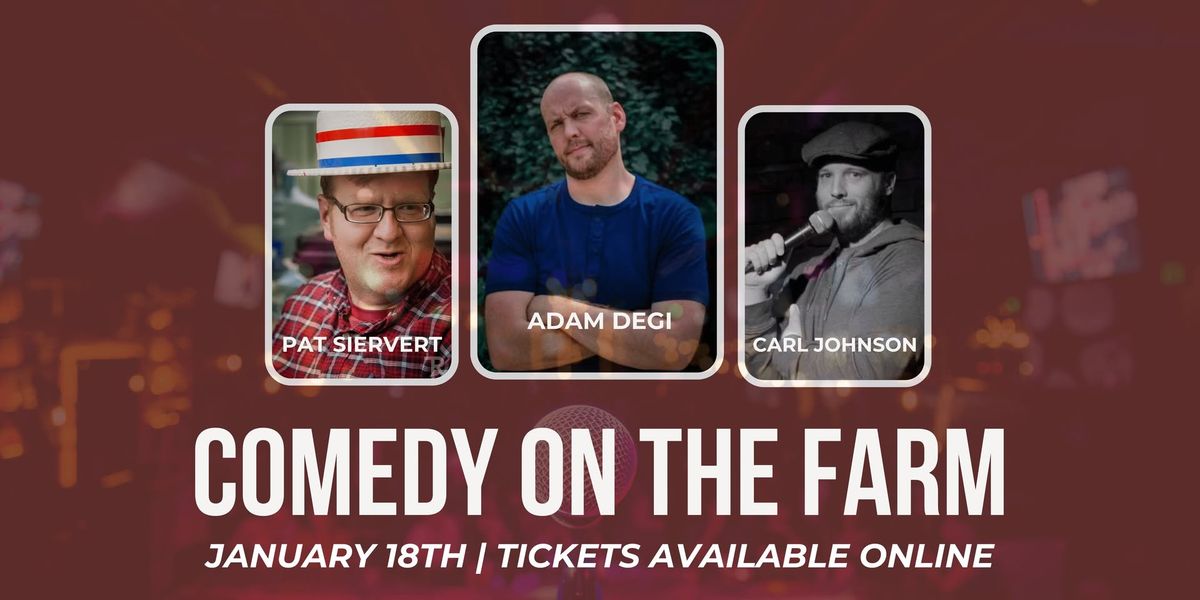 COMEDY ON THE FARM 1\/18