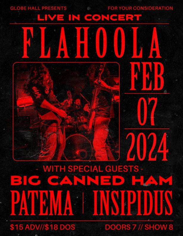 Flahoola w\/ Insipidus, Big Canned Ham + Patema