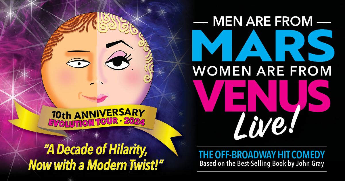 Men Are From Mars, Women Are From Venus LIVE!