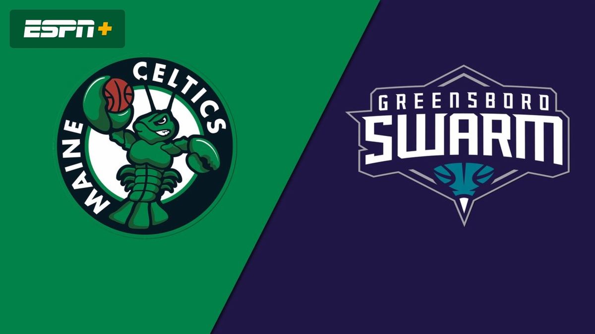 Maine Celtics\t at Greensboro Swarm