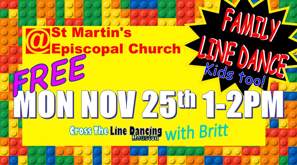 FAMILY LINE DANCE!!  Beginners+ Line Dance @ St Martin's