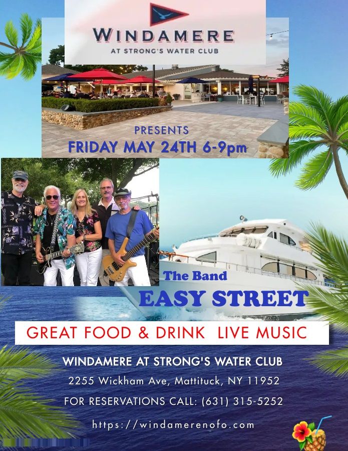The Band EASY STREET Live at Windamere