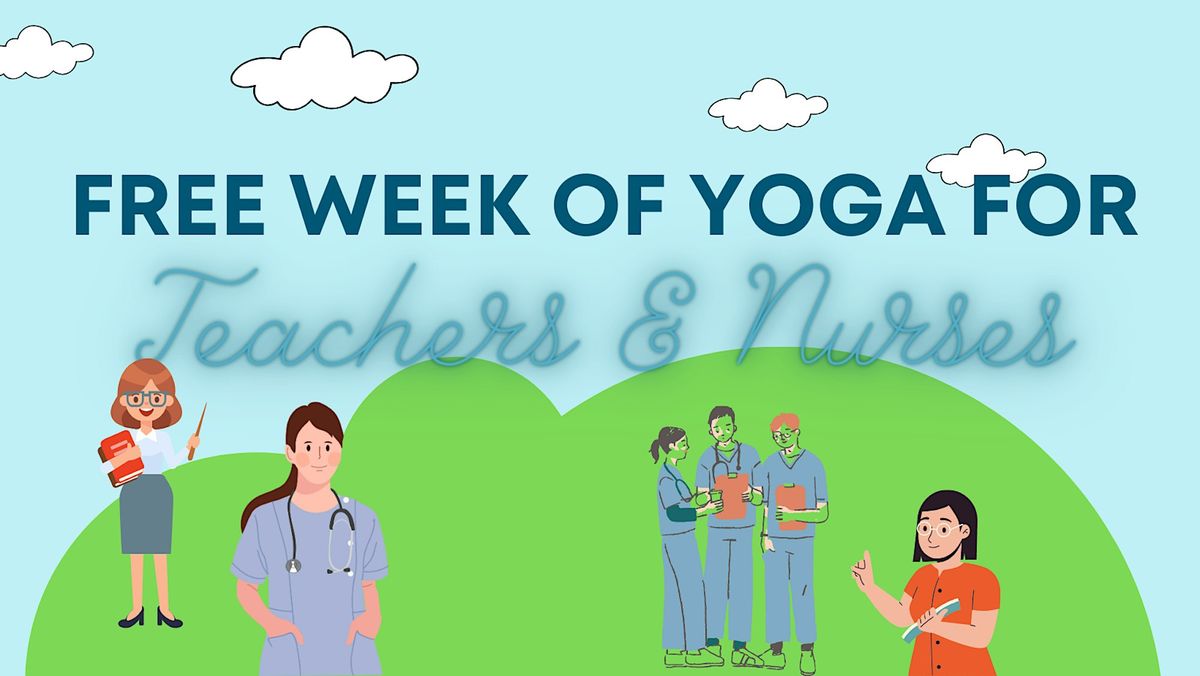 Free Week of Yoga for Teachers & Nurses in WDM!