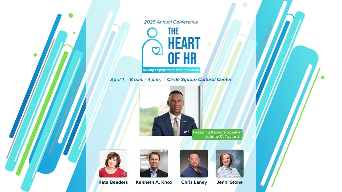 2025 Heart of HR Conference: Driving Engagement and Innovation